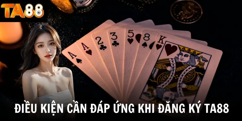 Điều kiện đăng ký tài khoản